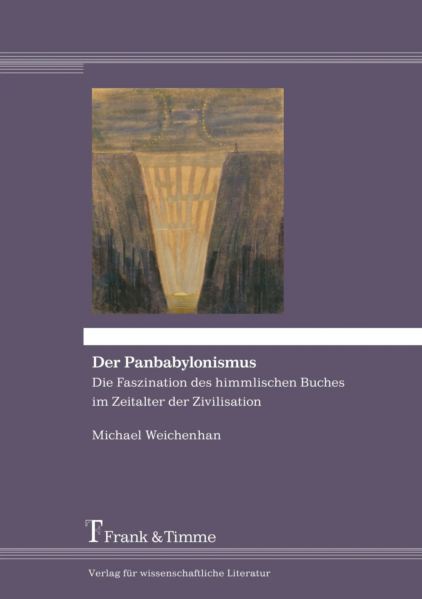 Cover: 9783732902194 | Der Panbabylonismus | Michael Weichenhan | Taschenbuch | 144 S. | 2016