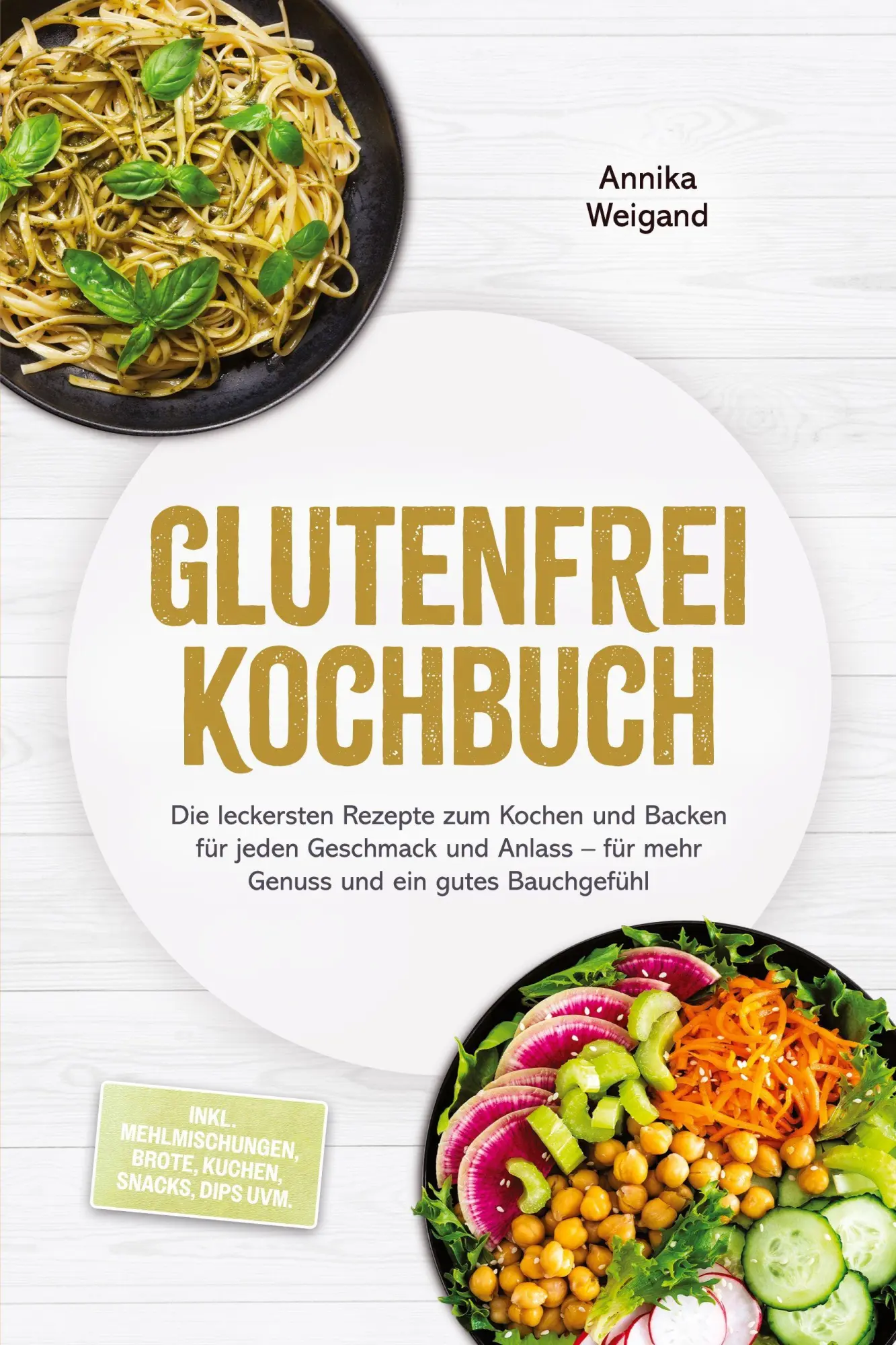Cover: 9783989102194 | Glutenfrei Kochbuch: Die leckersten Rezepte zum Kochen und Backen...