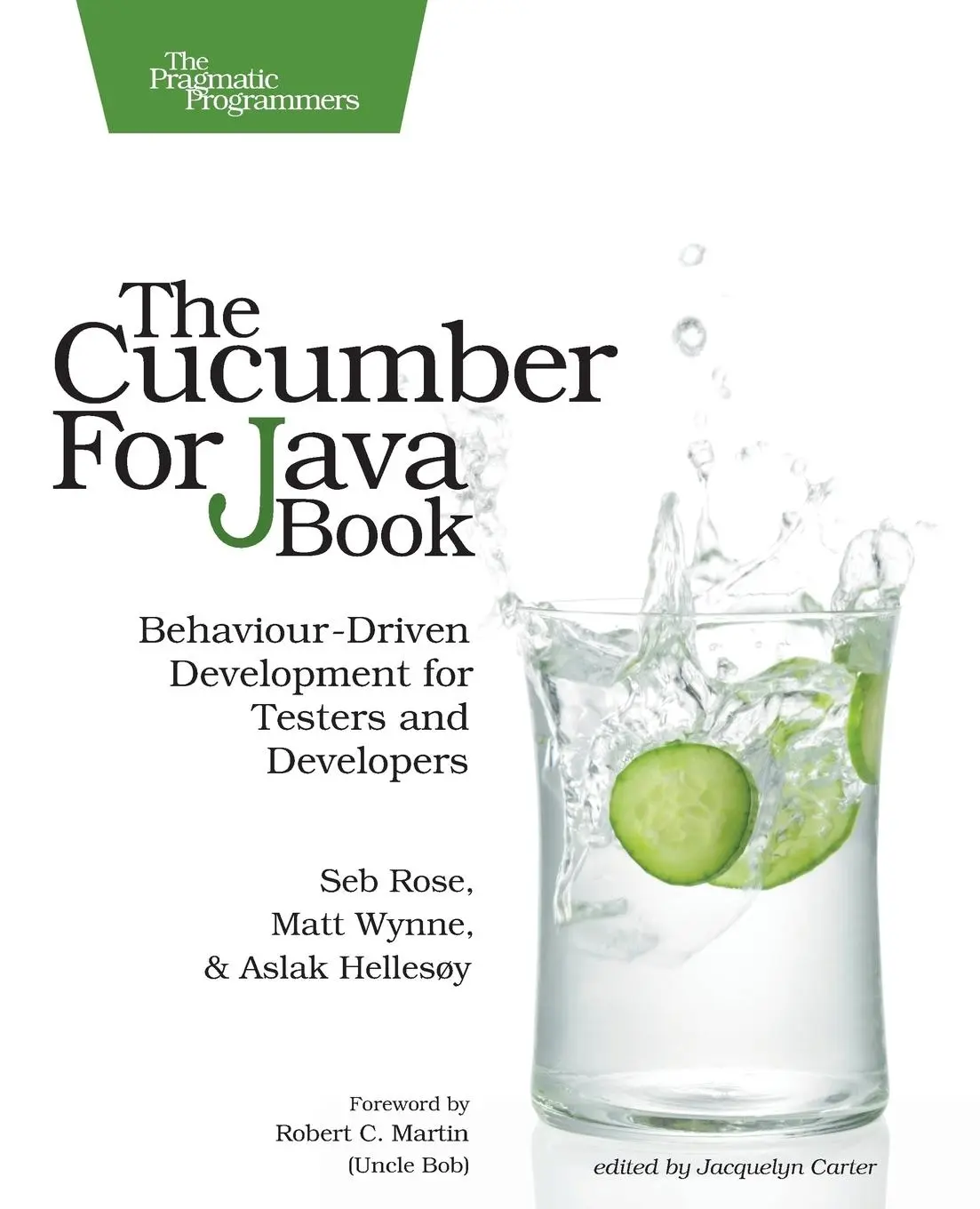 Cover: 9781941222294 | The Cucumber for Java Book | Seb Rose (u. a.) | Taschenbuch | Englisch