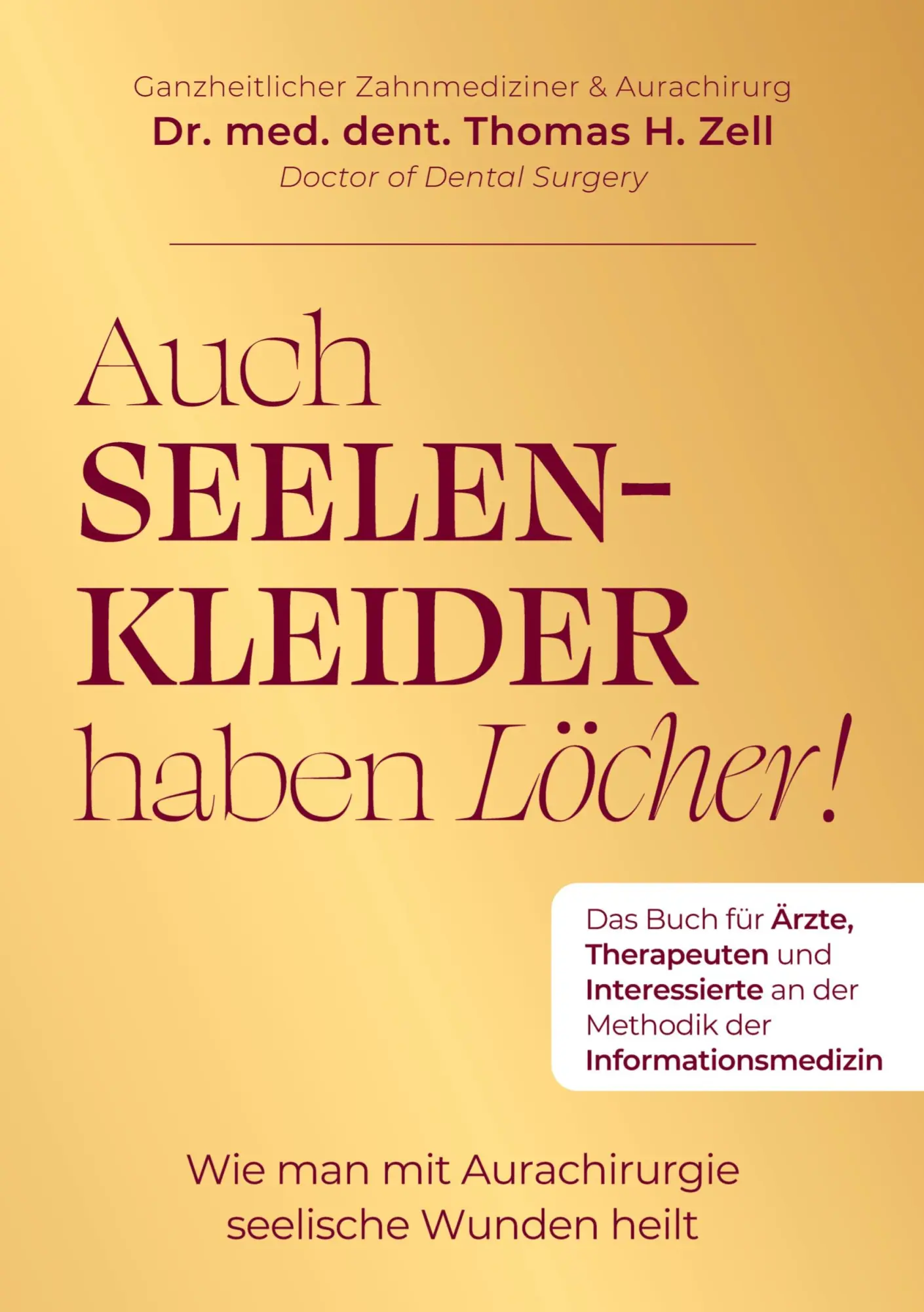 Cover: 9783384962294 | Auch Seelenkleider haben Löcher | Thomas H. Zell | Taschenbuch | 2026