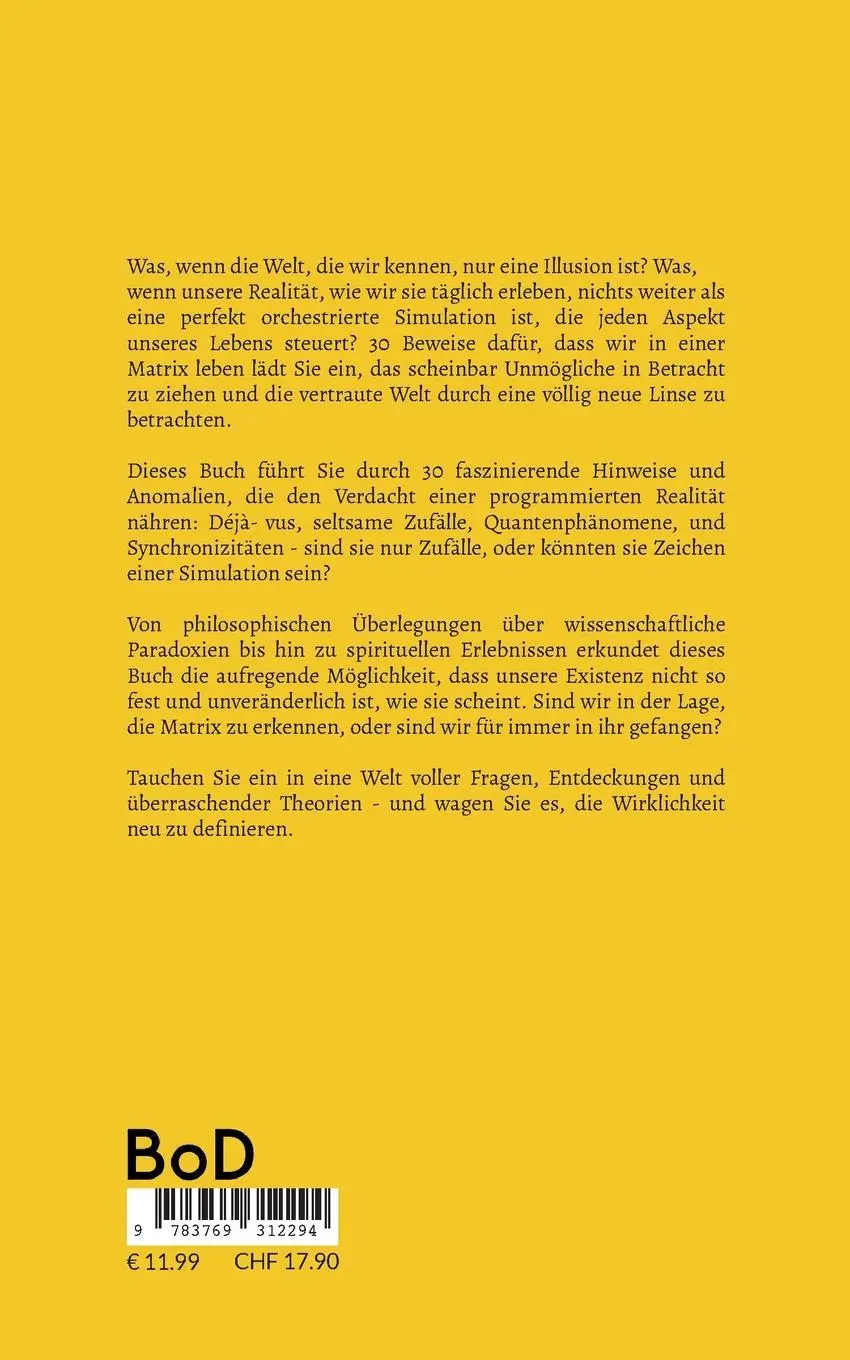 Rückseite: 9783769312294 | 30 Beweise dafür, dass wir in einer Computersimulation leben | Buch