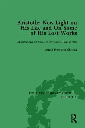 Aristotle: New Light on His Life and On Some of His Lost Works, Volume 2
