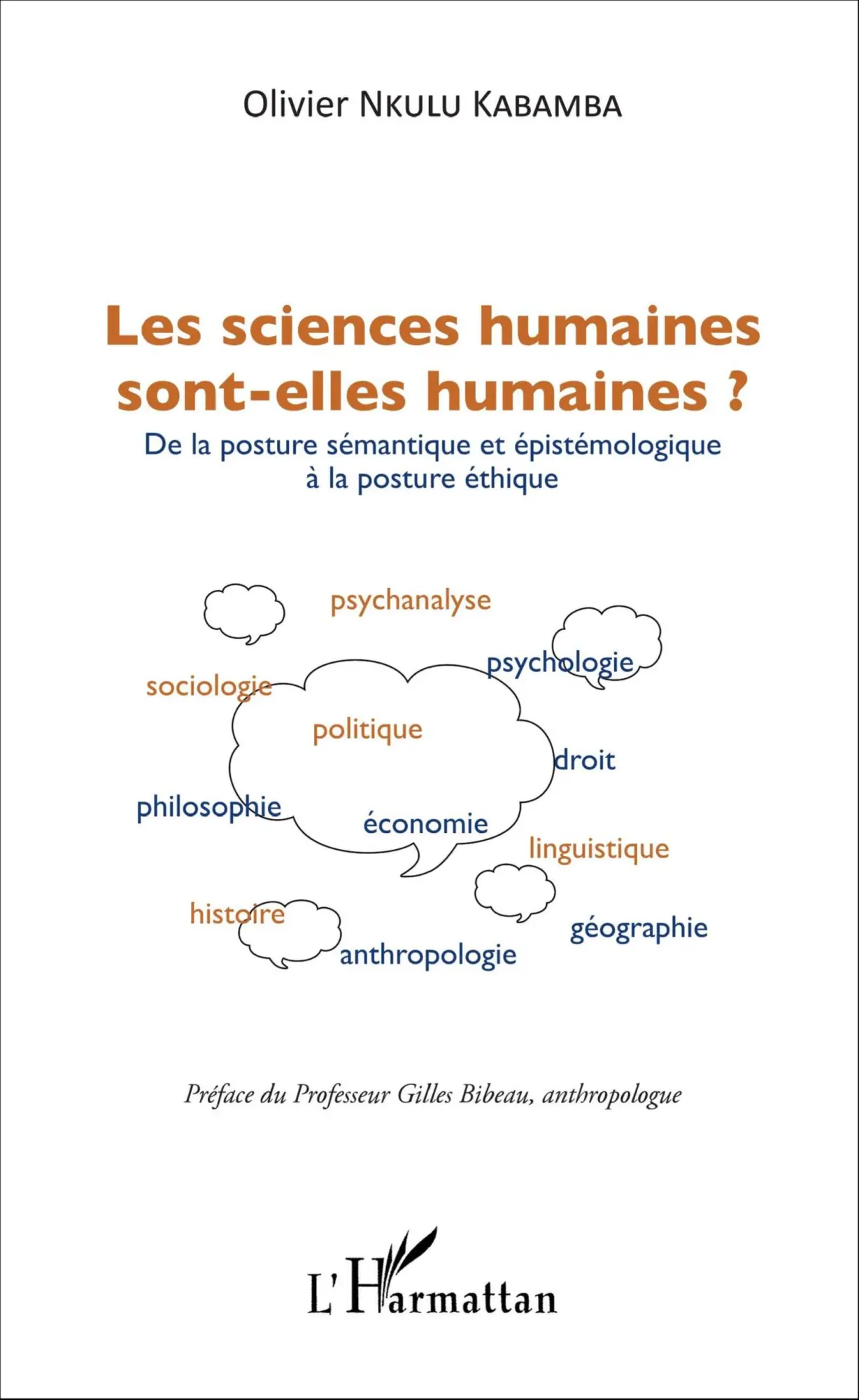 Cover: 9782343082394 | Les sciences humaines sont-elles humaines ? | Olivier Nkulu Kabamba