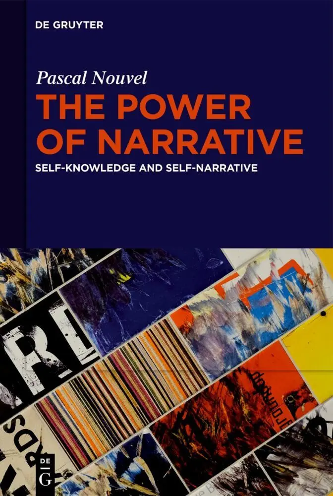 Cover: 9783111392394 | The Power of Narrative | Self-Knowledge and Self-Narrative | Nouvel