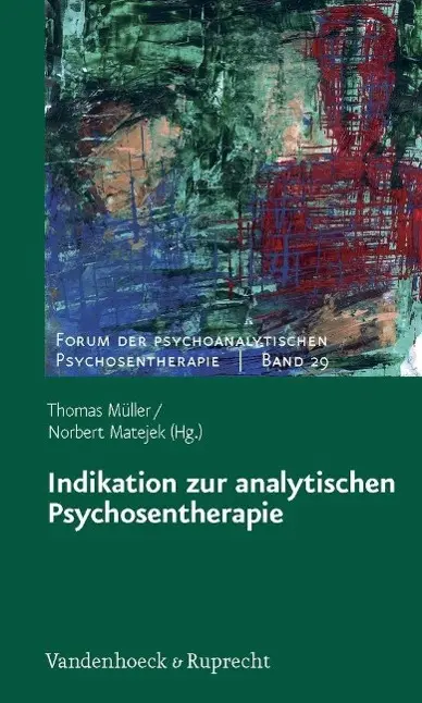 Cover: 9783525452394 | Indikation zur analytischen Psychosentherapie | Thomas Müller | Buch