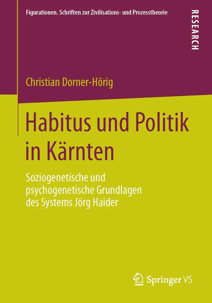 Cover: 9783658042394 | Habitus und Politik in Kärnten | Christian Dorner-Hörig | Taschenbuch