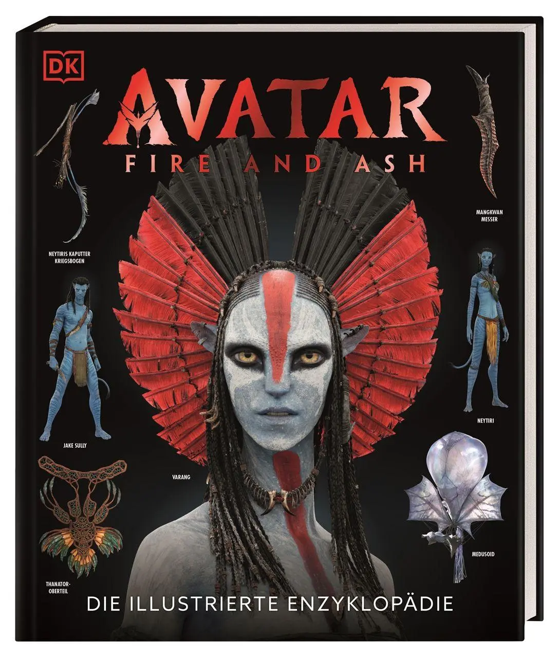 Cover: 9783831052394 | Avatar Fire and Ash Die illustrierte Enzyklopädie | DK Verlag | Buch