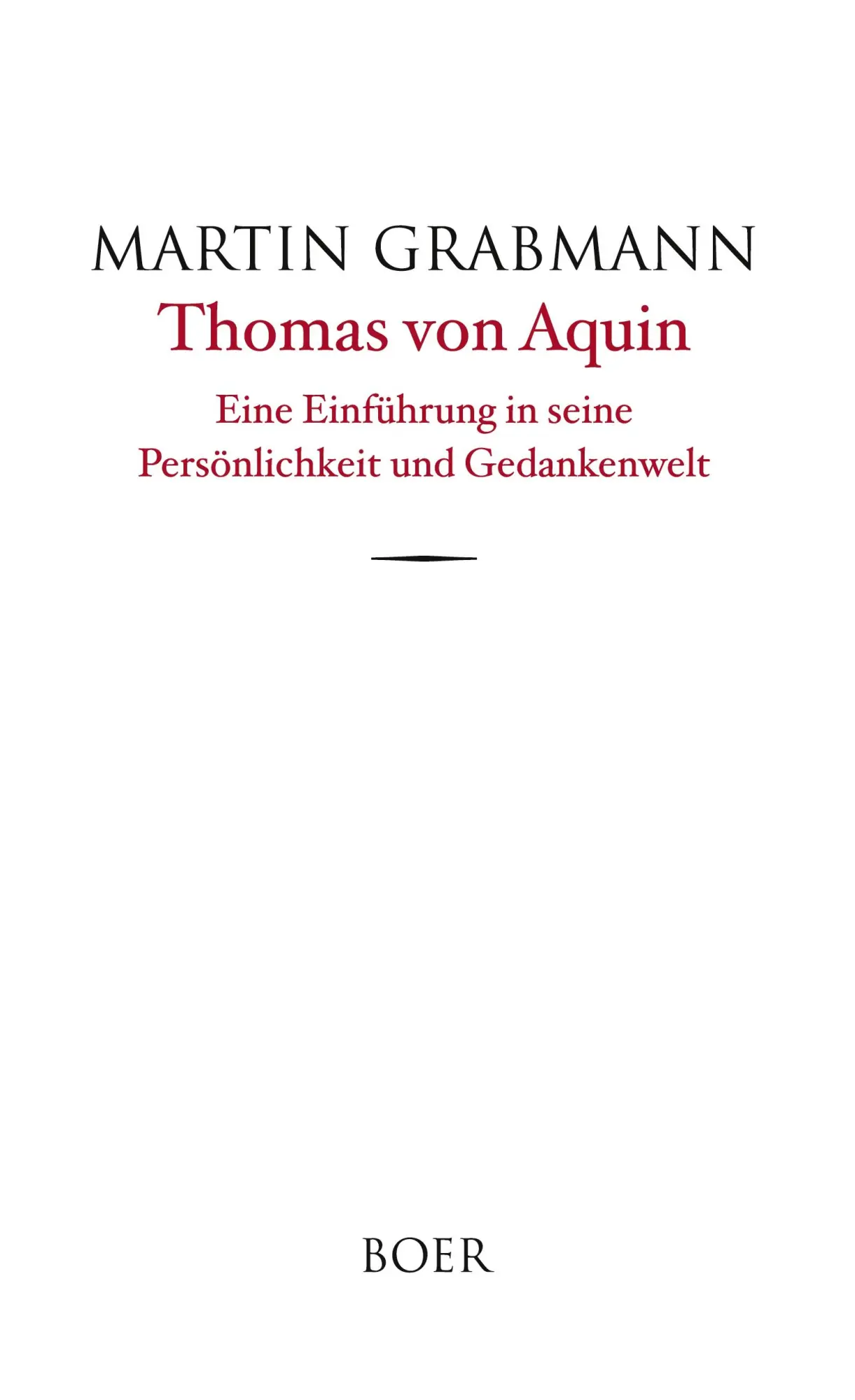 Cover: 9783966622394 | Thomas von Aquin | Martin Grabmann | Buch | 156 S. | Deutsch | 2022