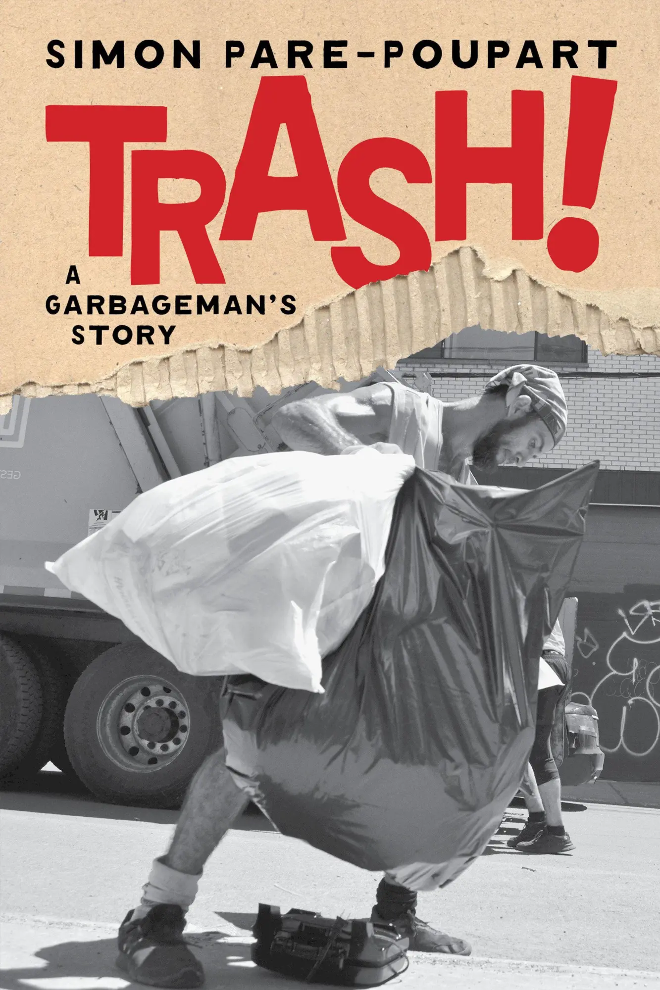 Cover: 9781685892494 | Trash! | A Garbageman's Story | Simon Pare-Poupart | Taschenbuch