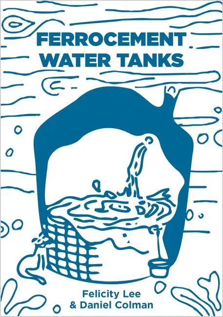 Cover: 9781856232494 | Ferrocement Water Tanks | Felicity Lee (u. a.) | Taschenbuch | 2022