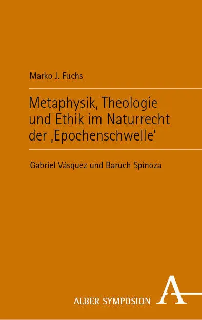 Cover: 9783495992494 | Metaphysik, Theologie und Ethik im Naturrecht der 'Epochenschwelle'