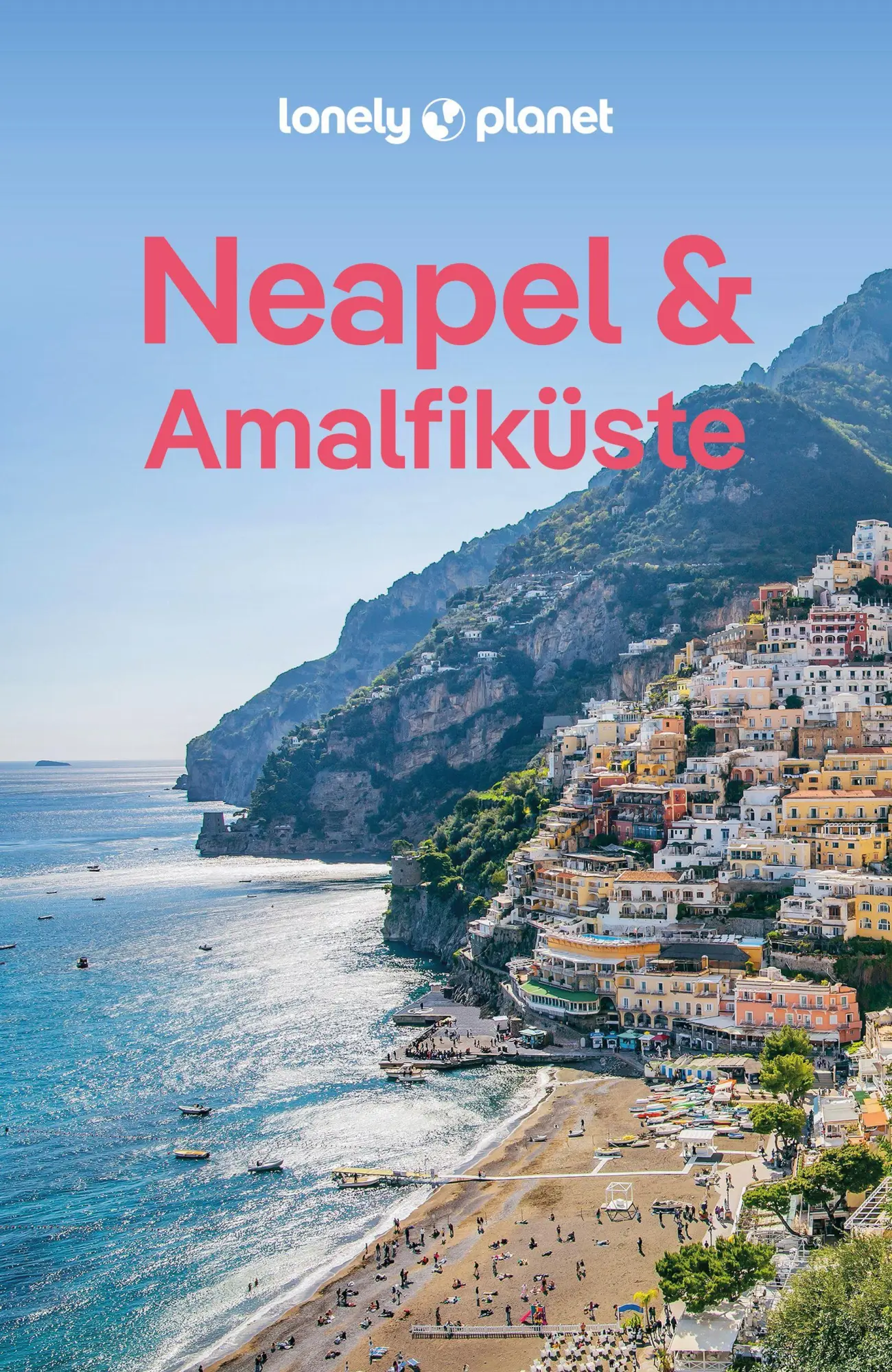 Cover: 9783575012494 | LONELY PLANET Reiseführer Neapel &amp; Amalfiküste | Eva Sandoval (u. a.)