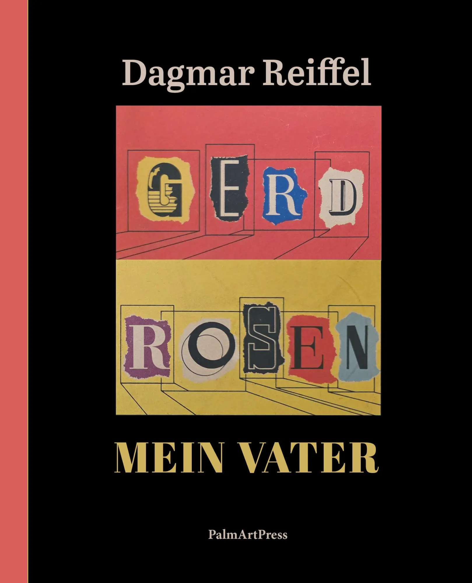 Cover: 9783962582494 | Gerd Rosen | Mein Vater | Dagmar Reiffel | Buch | 160 S. | Deutsch
