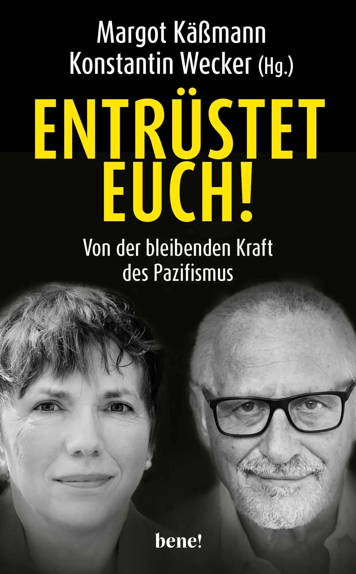 Cover: 9783963402494 | Entrüstet euch! | Von der bleibenden Kraft des Pazifismus | Buch