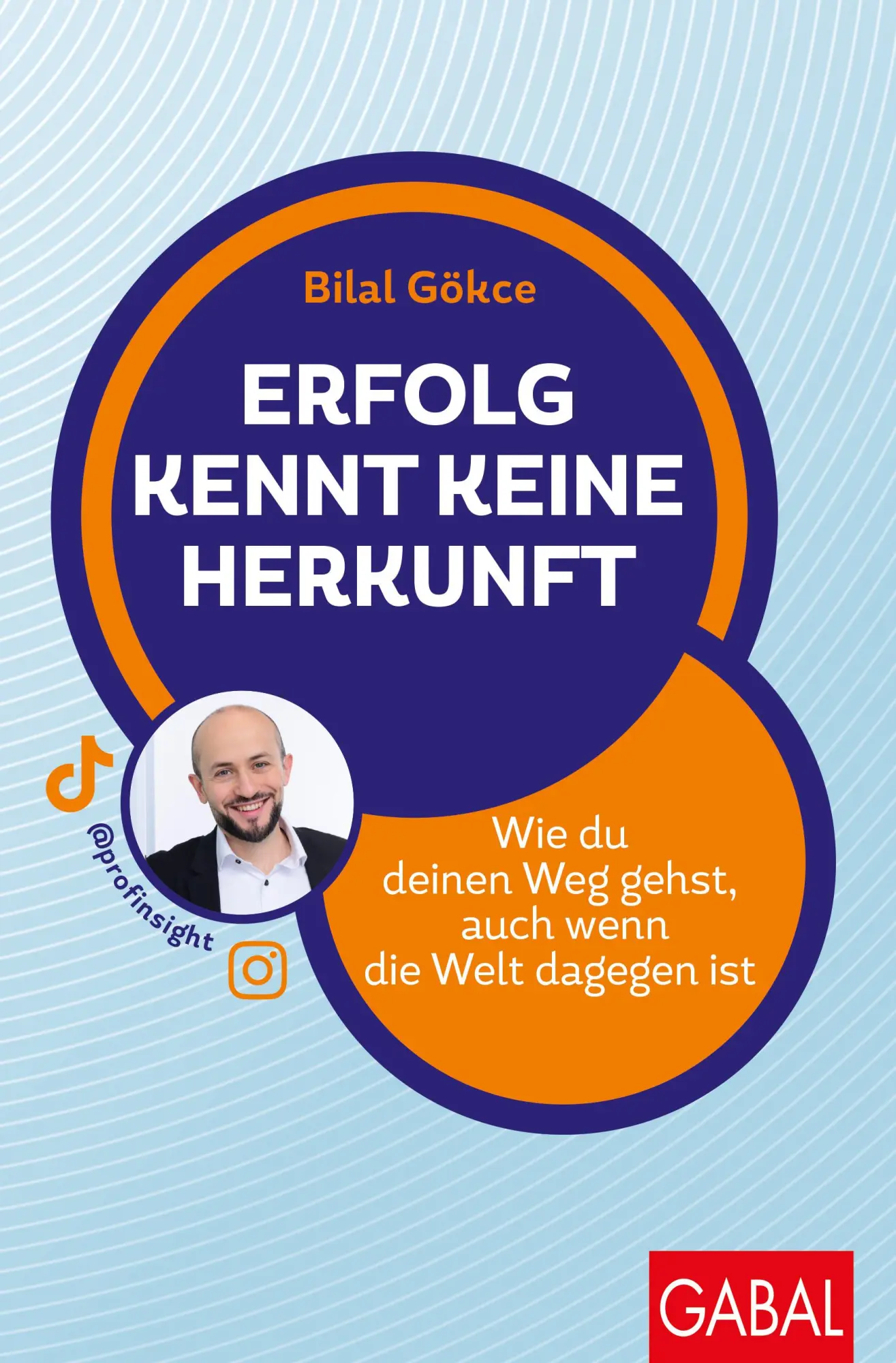 Cover: 9783967392494 | Erfolg kennt keine Herkunft | Bilal Gökce | Taschenbuch | Dein Erfolg