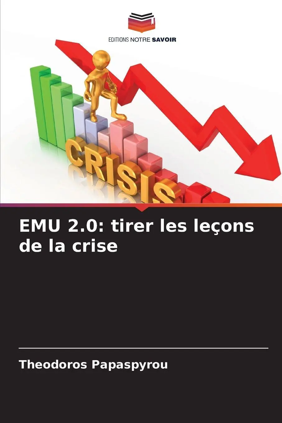 EMU 2.0: tirer les leçons de la crise