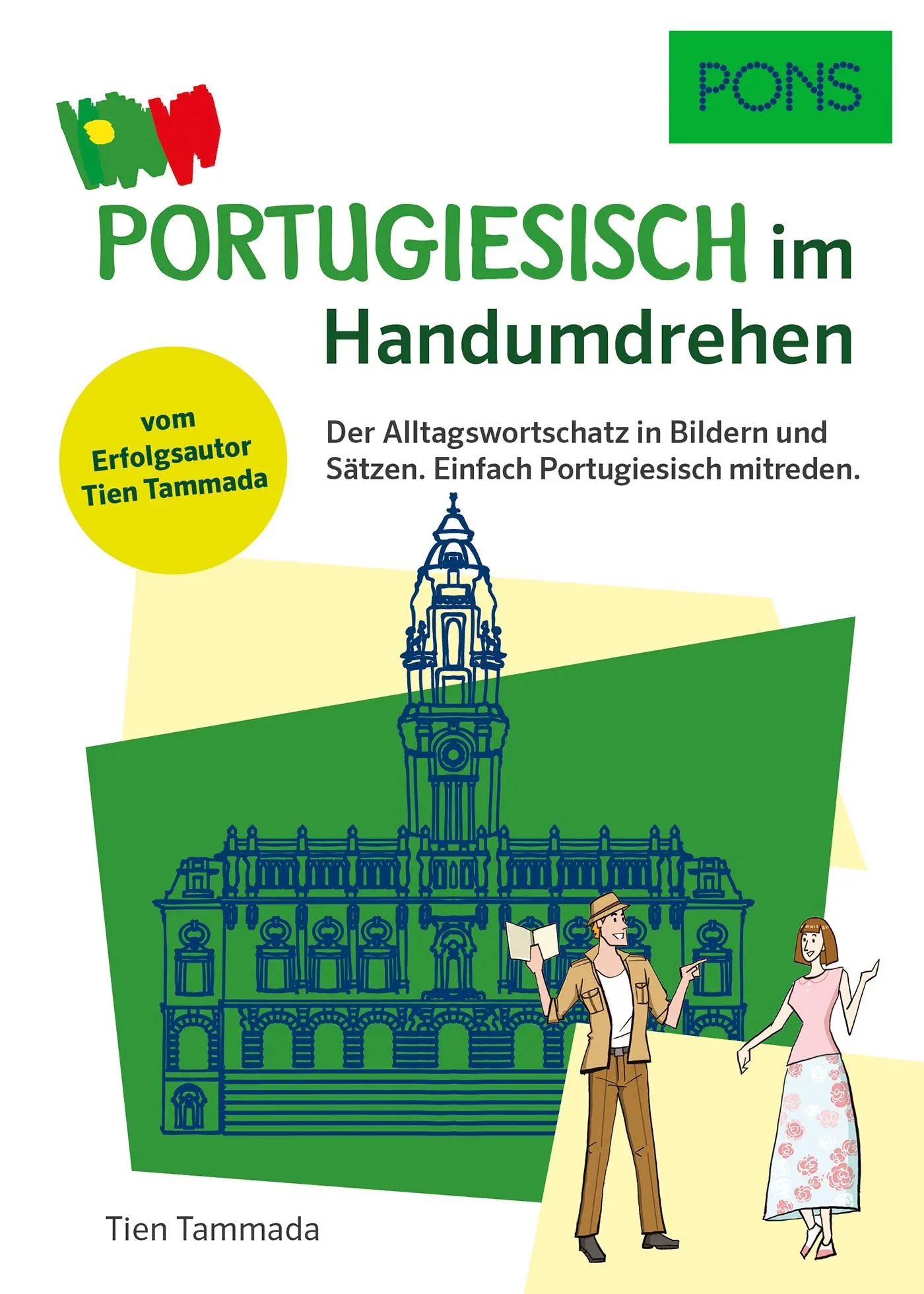 Cover: 9783125162594 | PONS Portugiesisch im Handumdrehen | Tien Tammada | Taschenbuch | 2020