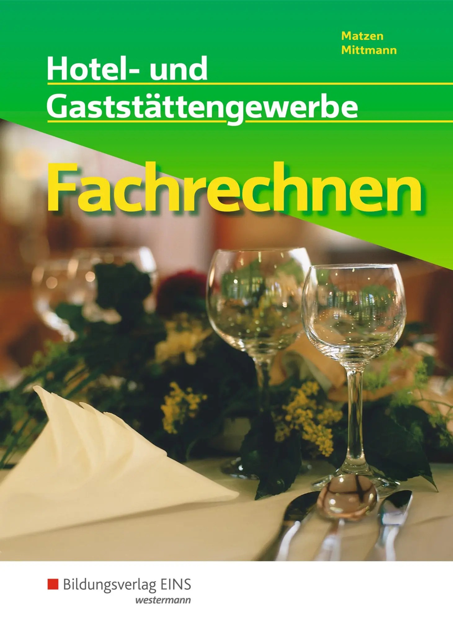 Cover: 9783427112594 | Fachrechnen. Hotel- und Gaststättengewerbe: Schulbuch | Horst Mittmann