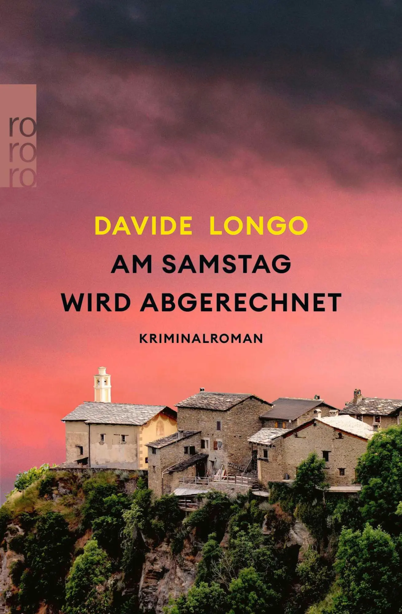 Cover: 9783499012594 | Am Samstag wird abgerechnet | Davide Longo | Taschenbuch | 560 S.