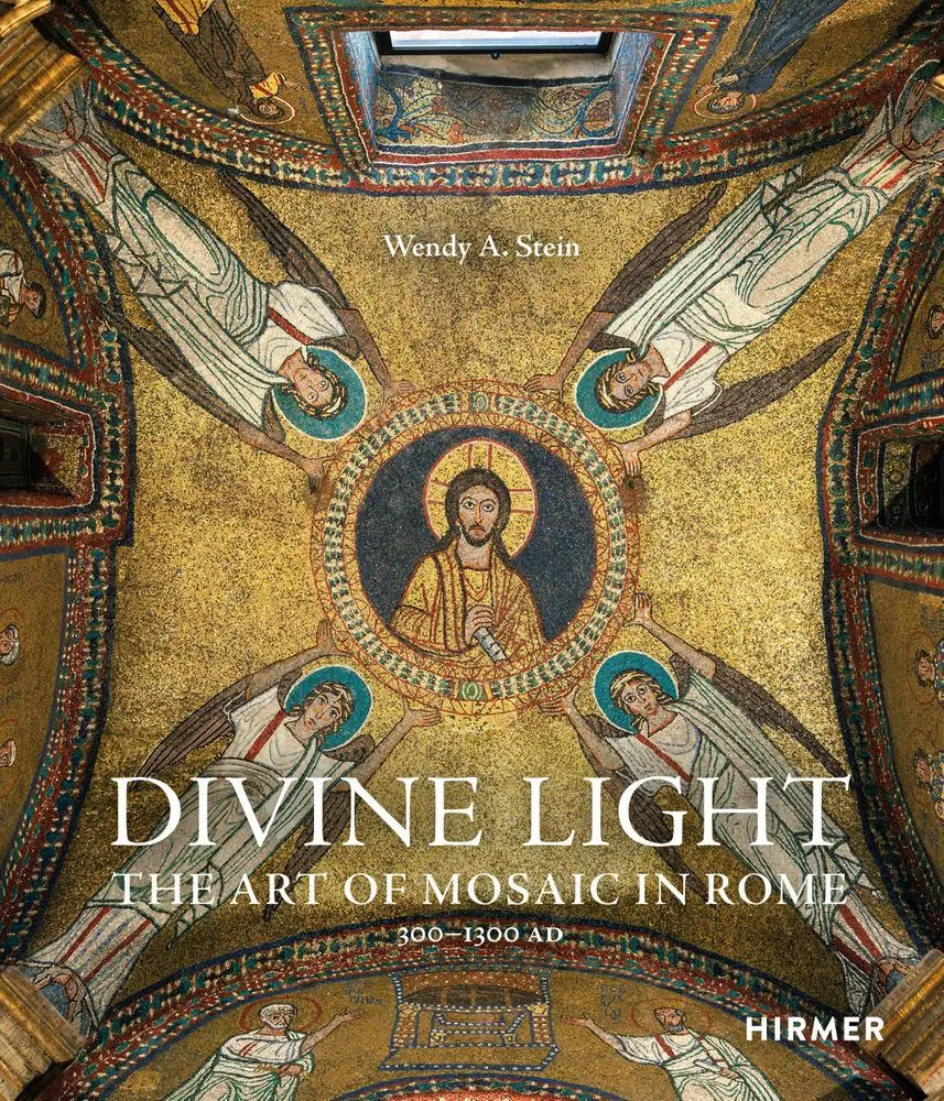 Cover: 9783777442594 | Divine Light | The Art of Mosaic in Rome. 300-1300 AD | Wendy A. Stein