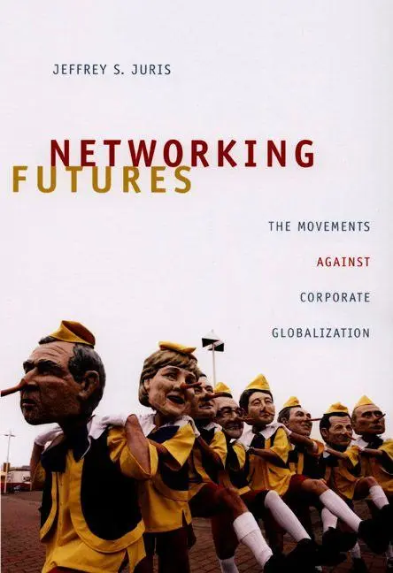 Cover: 9780822342694 | Networking Futures | The Movements Against Corporate Globalization