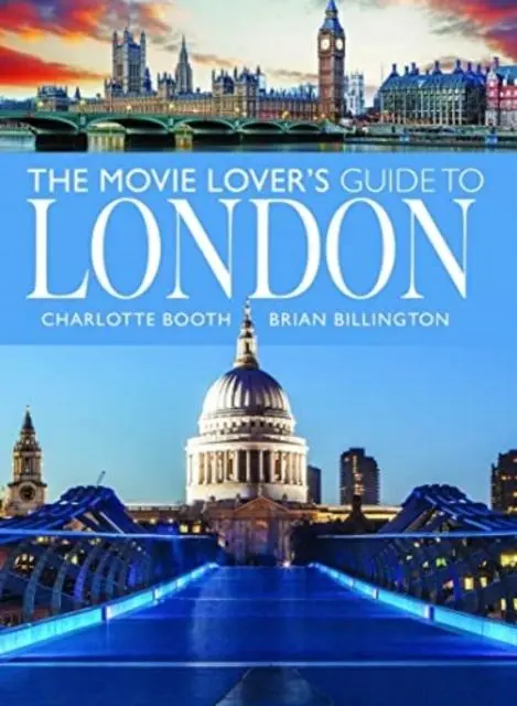Cover: 9781399072694 | The Movie Lover's Guide to London | Brian Billington (u. a.) | Buch