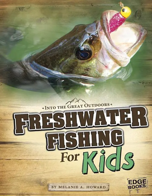 Cover: 9781429692694 | Freshwater Fishing for Kids | Melanie A Howard | Taschenbuch | 2012