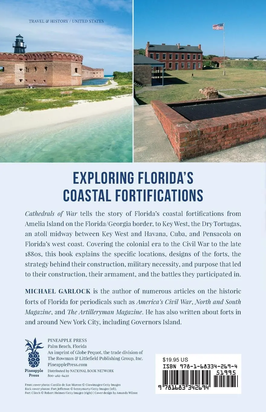 Rückseite: 9781683342694 | Cathedrals of War | Florida's Coastal Forts | Michael Garlock | Buch