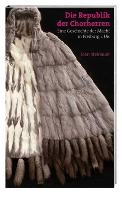 Cover: 9783039192694 | Die Republik der Chorherren | Jean Steinauer | Buch | 212 S. | Deutsch