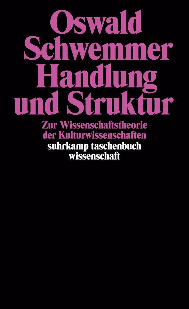 Cover: 9783518282694 | Handlung und Struktur | Oswald Schwemmer | Taschenbuch | 294 S. | 1987