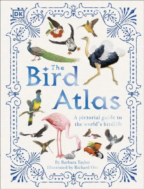 Cover: 9780241412794 | The Bird Atlas | A Pictorial Guide to the World's Birdlife | Taylor