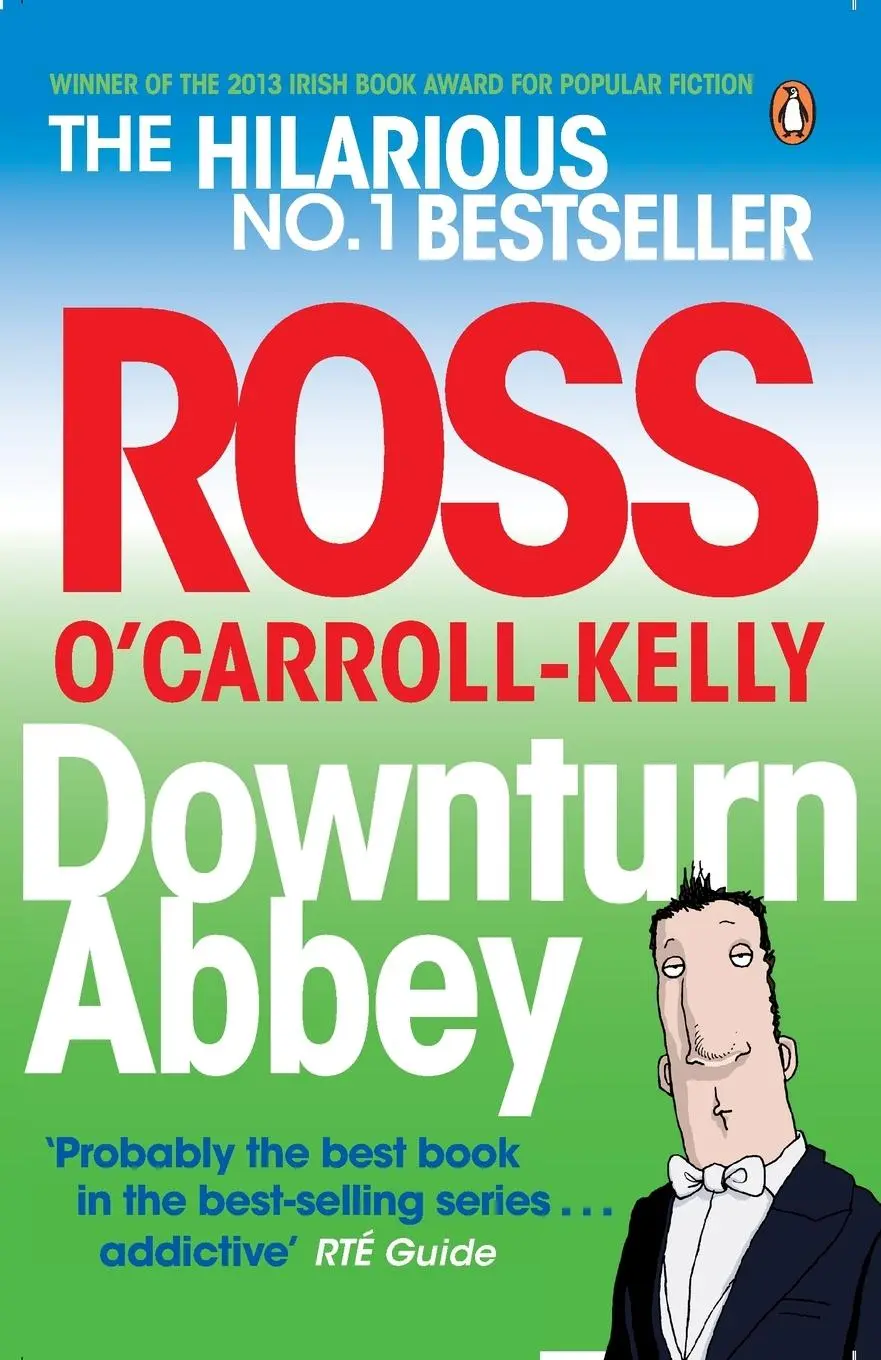 Cover: 9780241962794 | Downturn Abbey | Ross O'Carroll-Kelly | Taschenbuch | Englisch | 2014