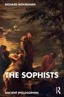 Cover: 9781138902794 | The Sophists | Richard Mckirahan | Taschenbuch | Englisch | 2024
