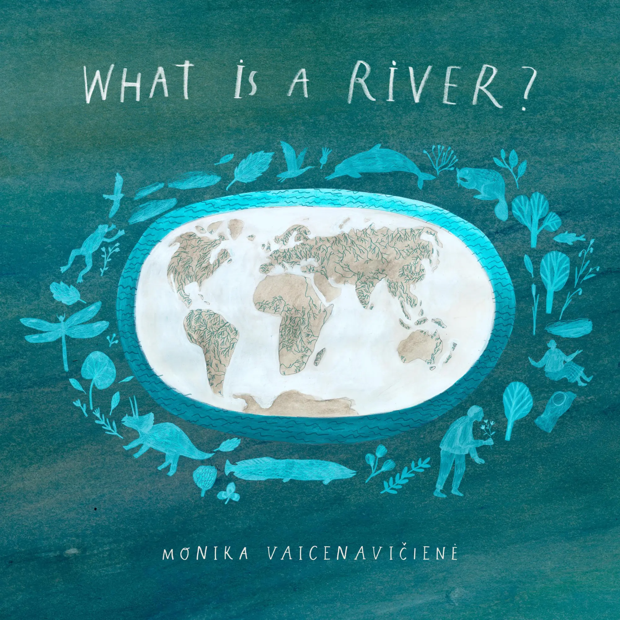 Cover: 9781592702794 | What Is a River? | Monika Vaicenaviciene | Buch | Gebunden | Englisch