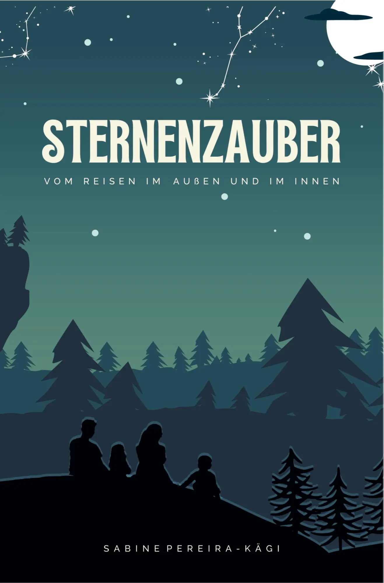 Cover: 9783759222794 | Sternenzauber | Vom Reisen im Außen und im Innen | Sabine Pereira-Kägi