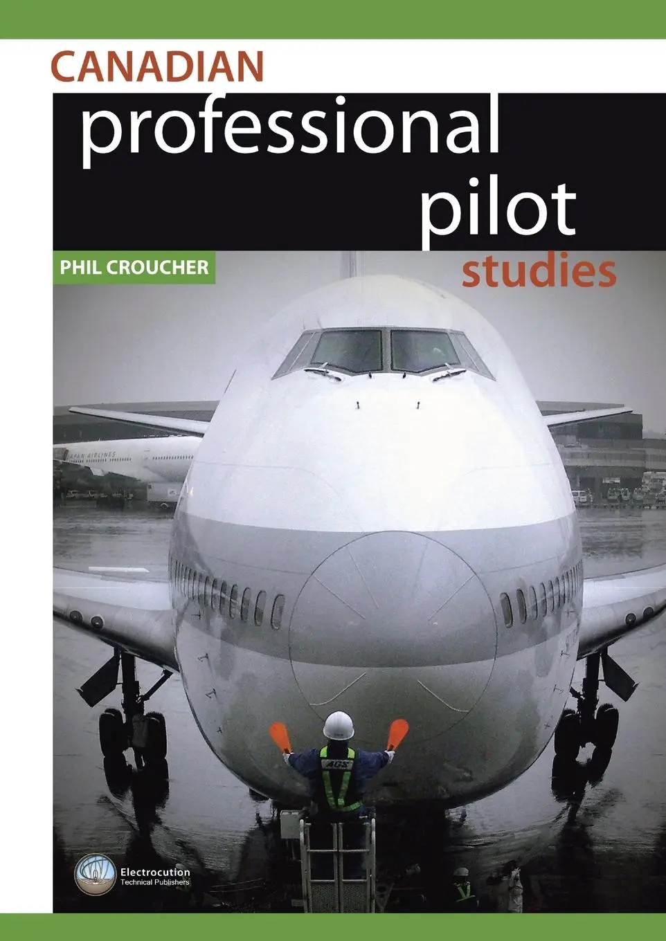 Cover: 9780968192894 | Canadian Professional Pilot Studies BW | Phil Croucher | Taschenbuch