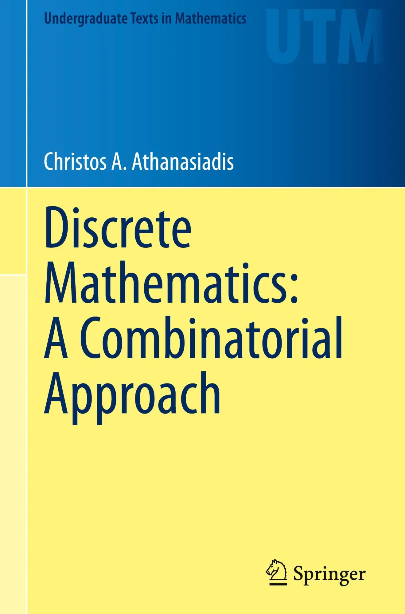 Cover: 9783032142894 | Discrete Mathematics: A Combinatorial Approach | Athanasiadis | Buch