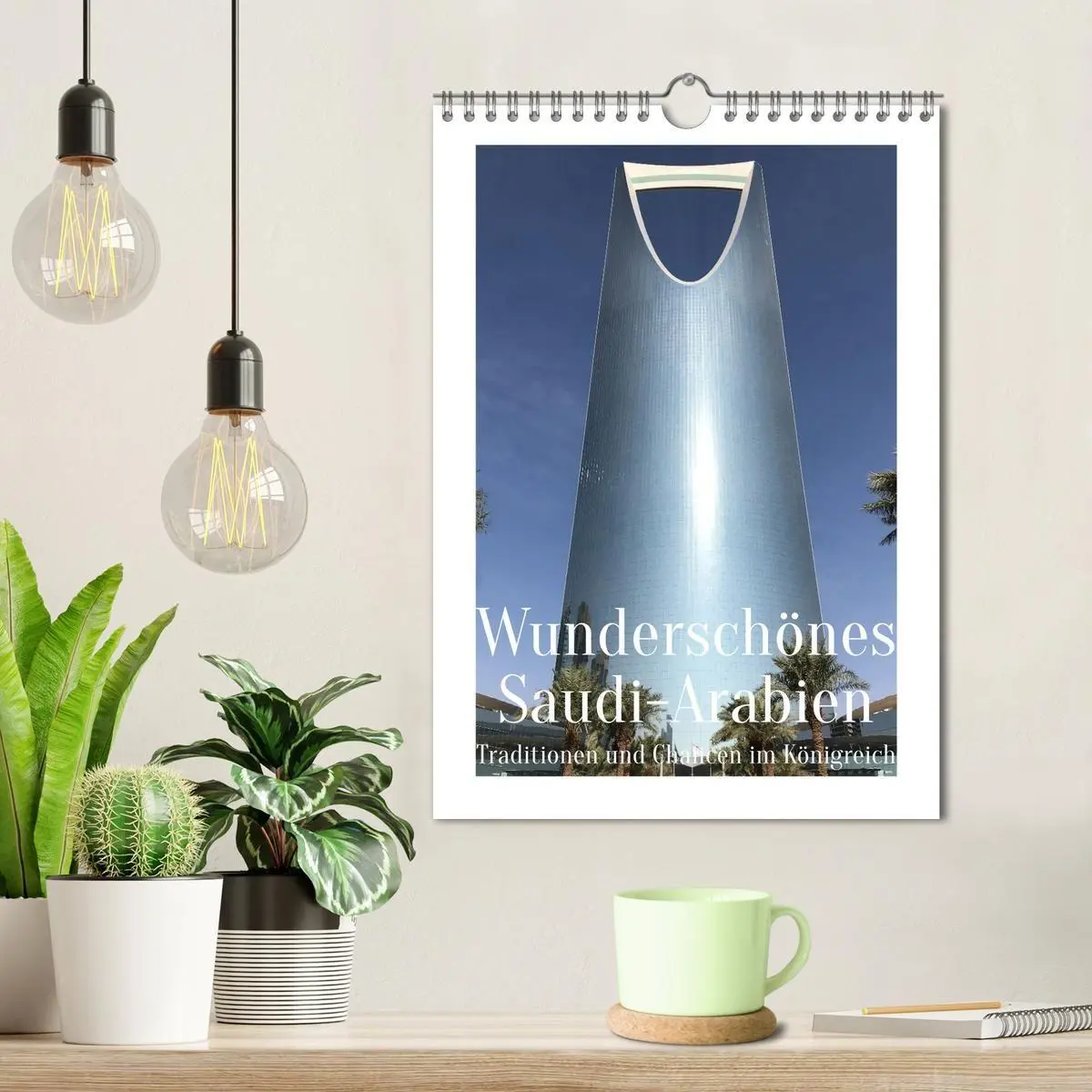 Bild: 9783516732894 | Wunderschönes Saudi-Arabien Traditionen und Chancen im Königreich...