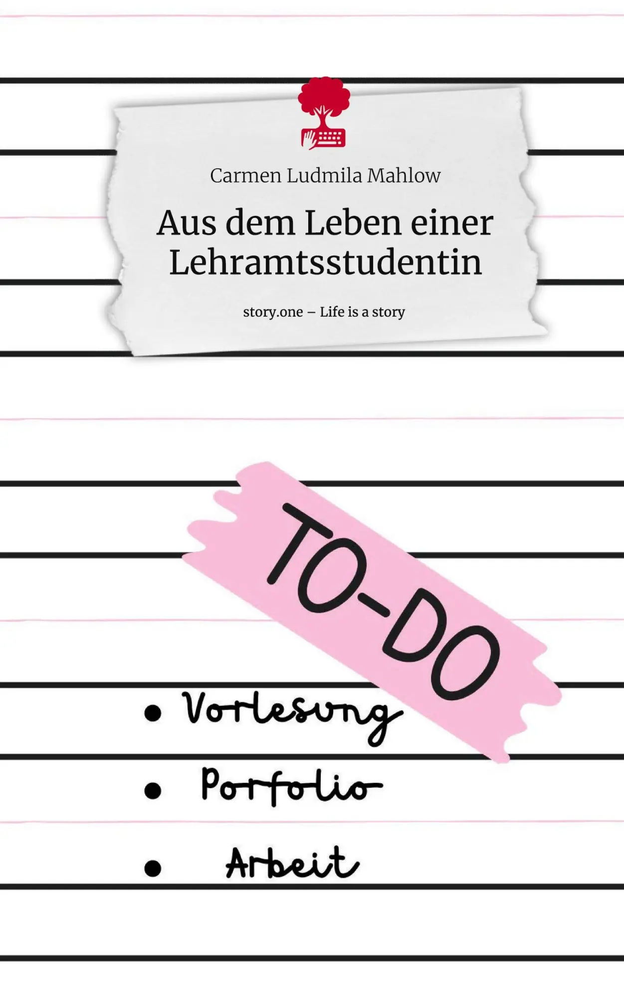 Cover: 9783711522894 | Aus dem Leben einer Lehramtsstudentin. Life is a Story - story.one