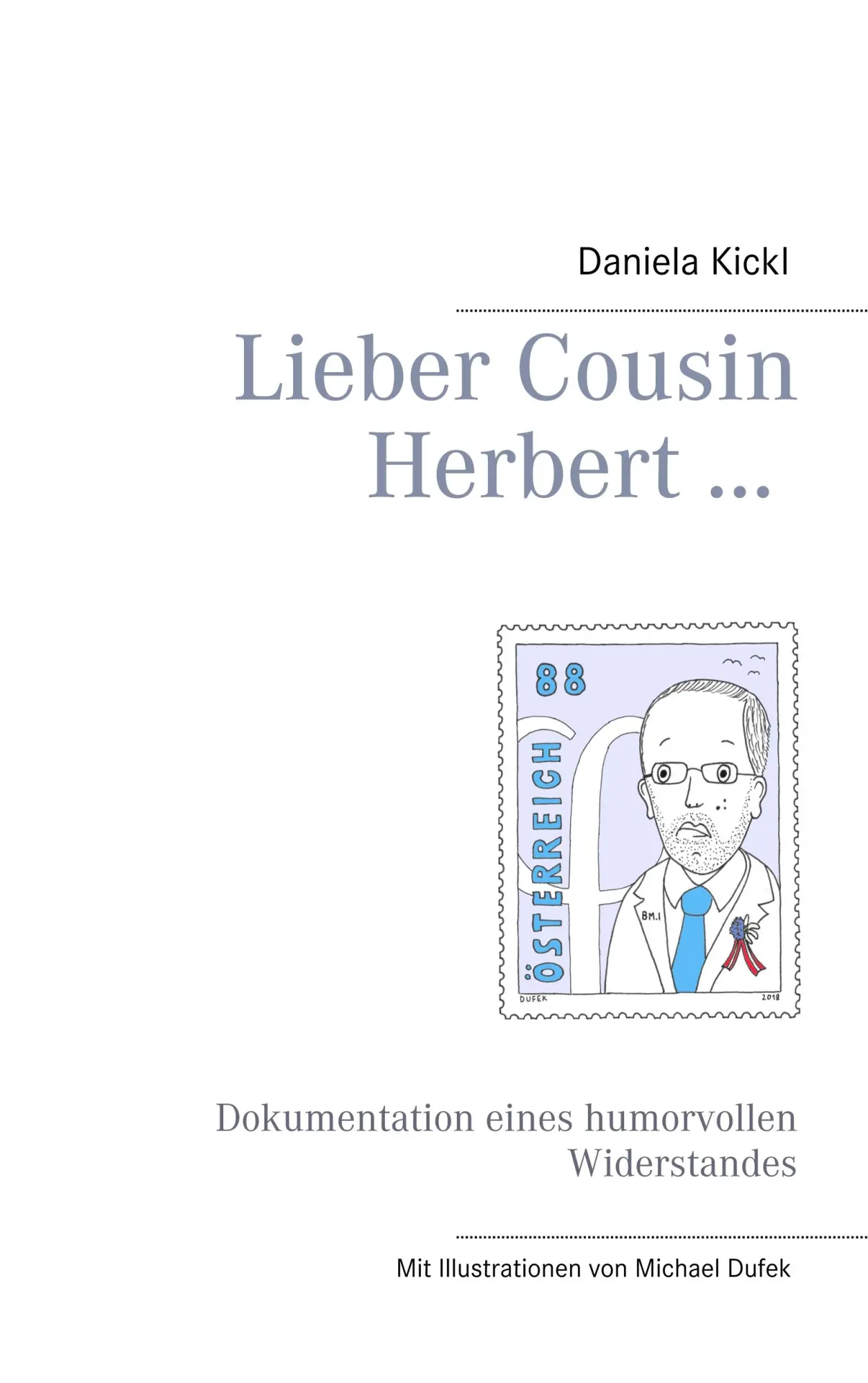Cover: 9783752802894 | Lieber Cousin Herbert ... | Daniela Kickl | Taschenbuch | 176 S.