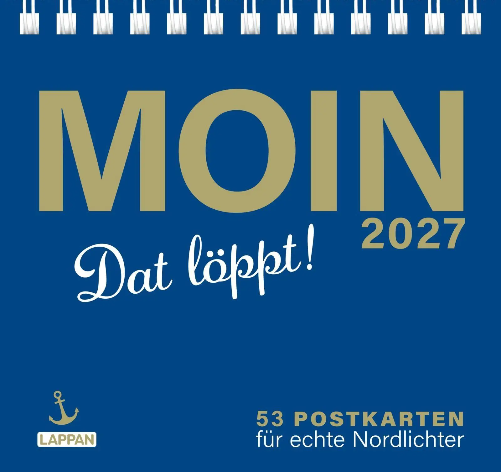 Cover: 9783830322894 | MOIN!: Postkartenkalender 2027 | Lappan Verlag | Kalender | MOIN!