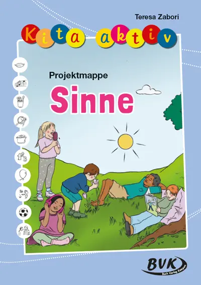 Cover: 9783965202894 | Kita aktiv Projektmappe Sinne | Teresa Zabori | Broschüre | Kita aktiv