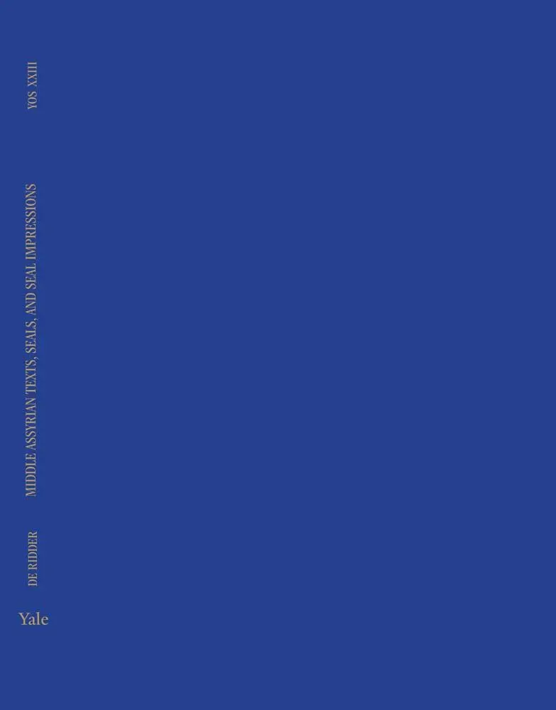 Cover: 9780300272994 | Middle Assyrian Texts, Seals, and Seal Impressions | Ridder | Buch