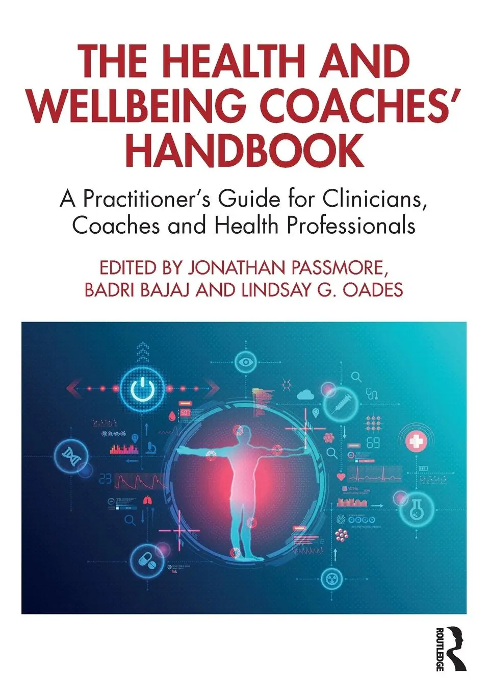 Cover: 9781032332994 | The Health and Wellbeing Coaches' Handbook | Jonathan Passmore (u. a.)