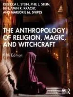 Cover: 9781032572994 | The Anthropology of Religion, Magic, and Witchcraft | Kracht (u. a.)