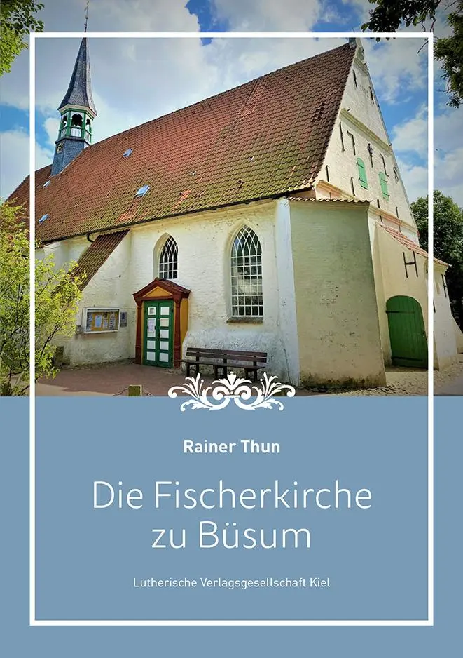 Cover: 9783875032994 | Die Fischerkirche zu Büsum | Rainer Thun | Buch | 144 S. | Deutsch