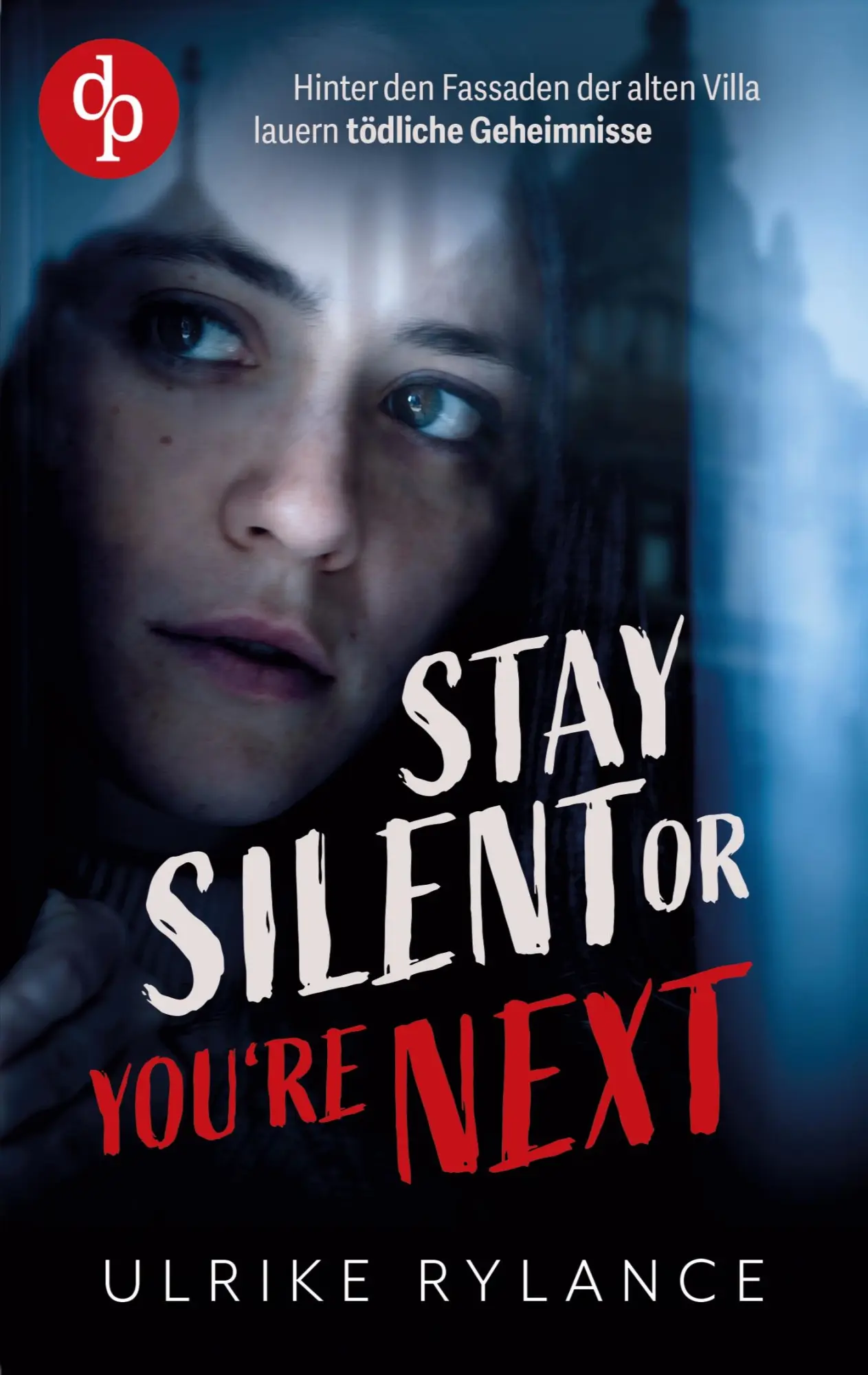 Cover: 9783989982994 | Stay silent or you're next Der spannende Young Adult Thriller mit...