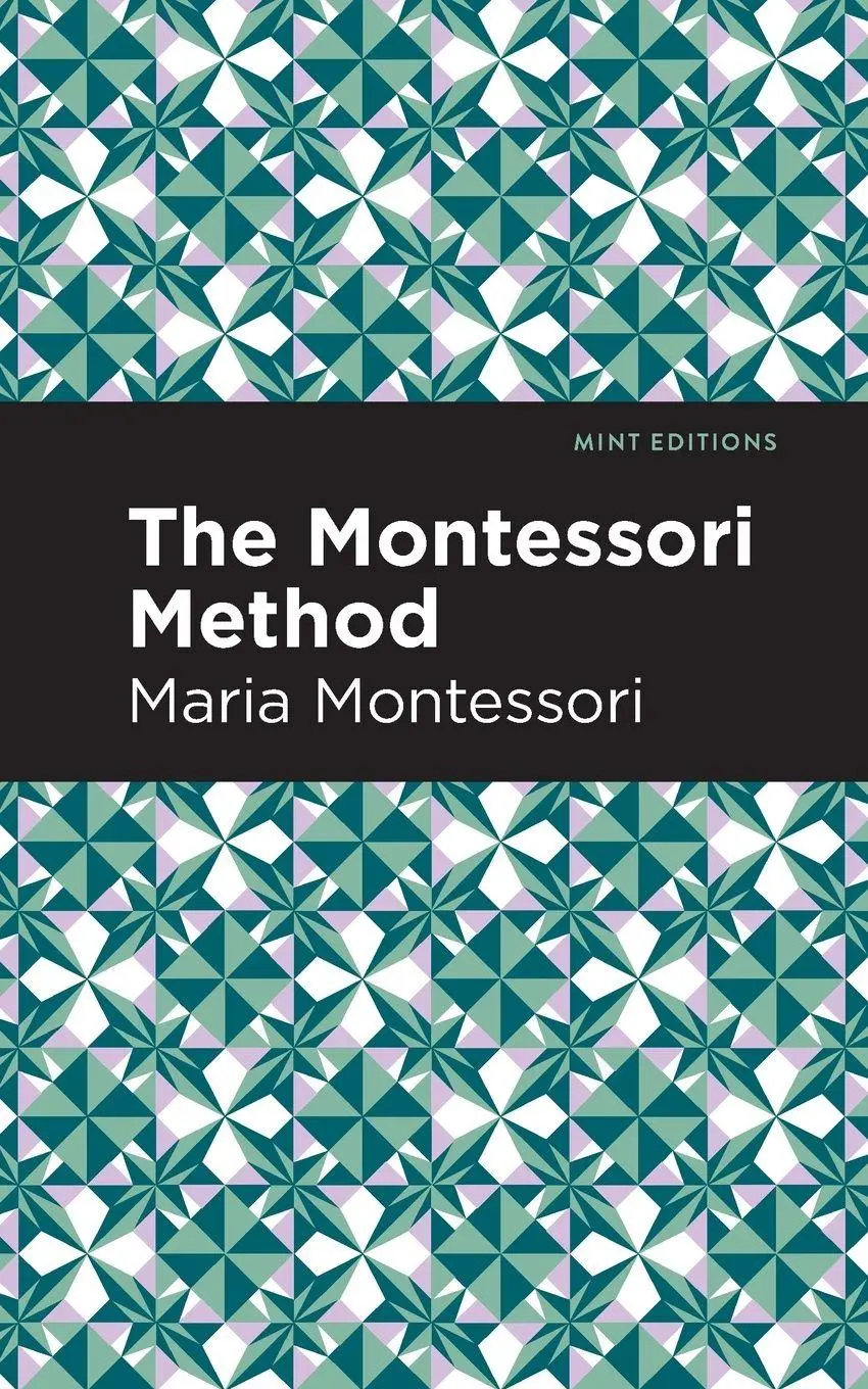Cover: 9781513223094 | The Montessori Method | Maria Montessori | Taschenbuch | Englisch