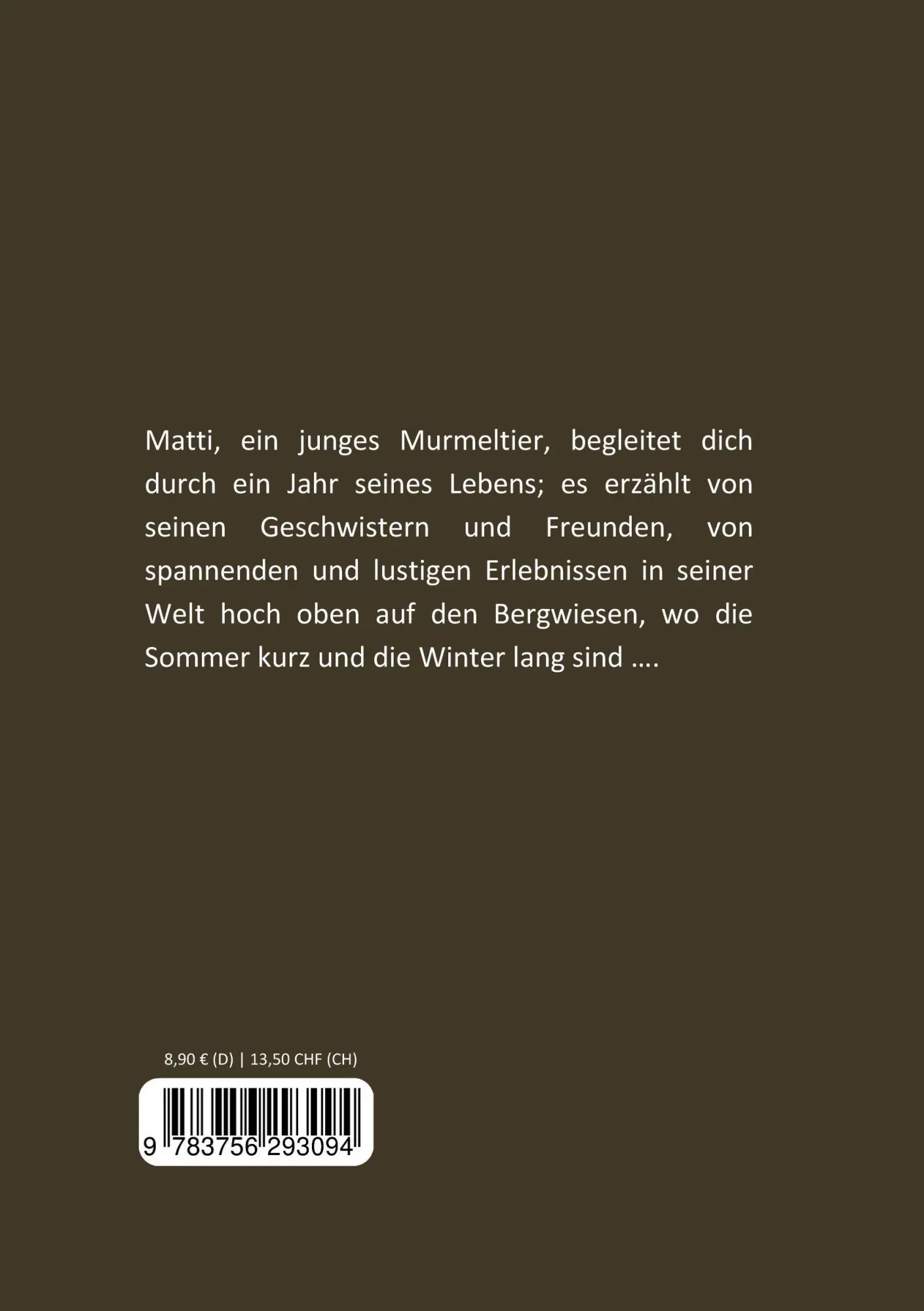 Rückseite: 9783756293094 | Matti, das kleine Murmeltier | Ein Bergsommer unter den Murmeltieren.