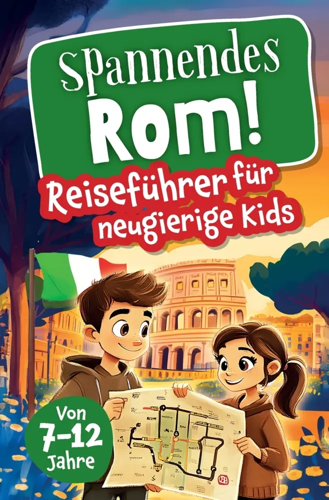 Cover: 9783903563094 | Spannendes Rom! Reiseführer für neugierige Kids | Angelina Lichter